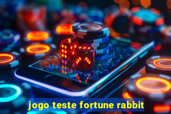 jogo teste fortune rabbit